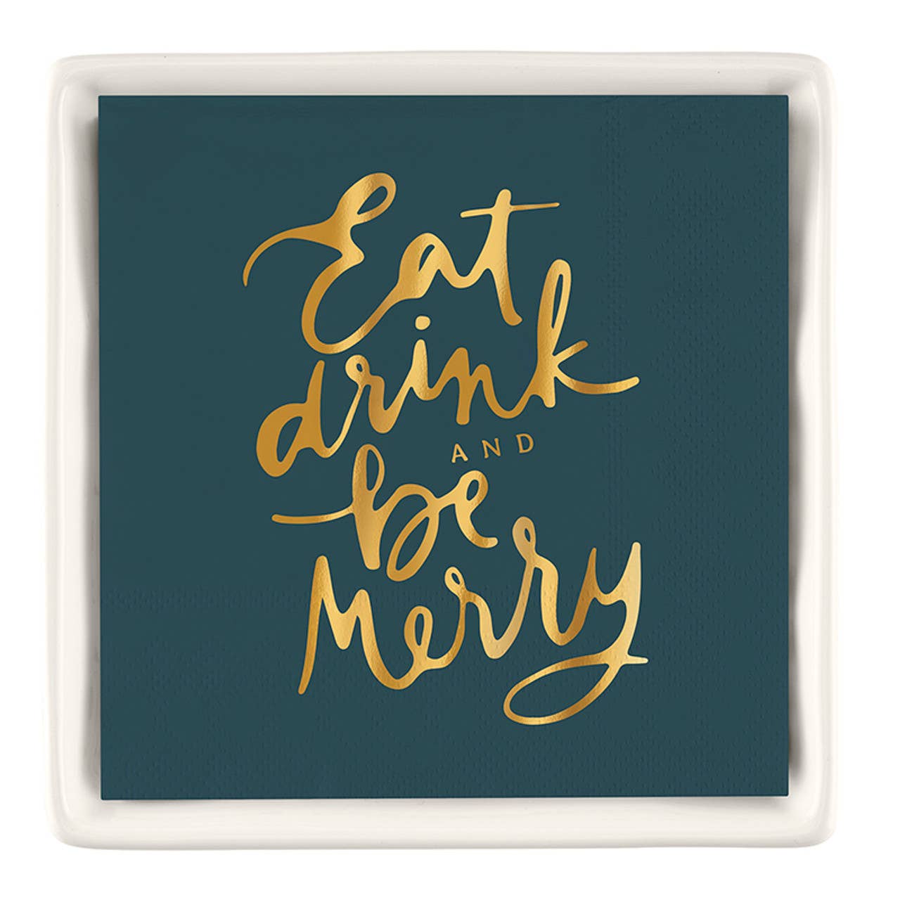 Ceramic Napkin Tray + Napkins - Eat Drink and be Merry